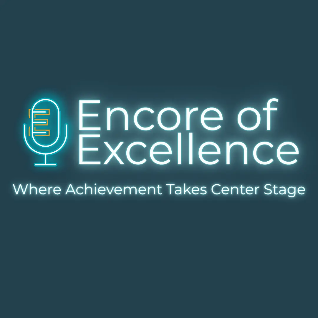 Encore of Excellence